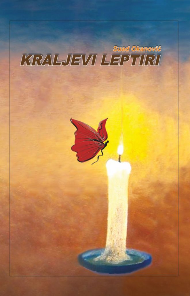 Suad Okanovic - Kraljevi leptiri